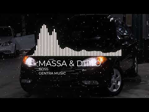 MASSA Feat. DITTO - Boss