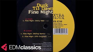 Dusk Till Dawn Feat. Trudi - Fine Night (Untidy Dub) (1998)