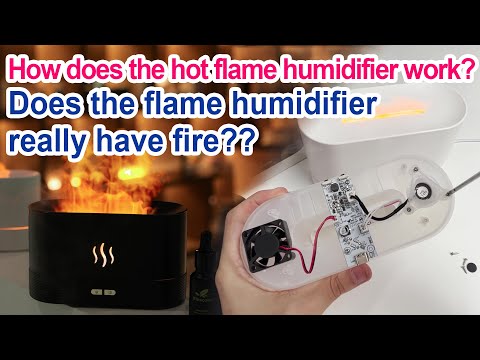 Dismantling item 3: How do popular flame humidifiers work? What's it like inside?