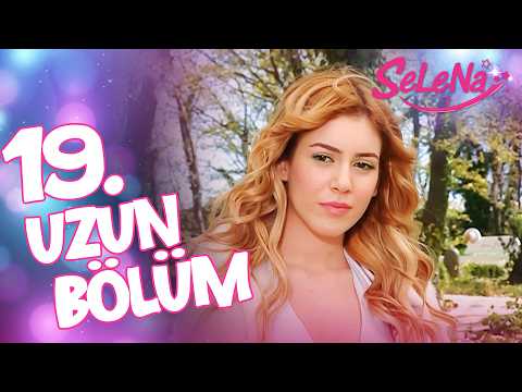 Selena 19. Bölüm (Uzun Versiyon)