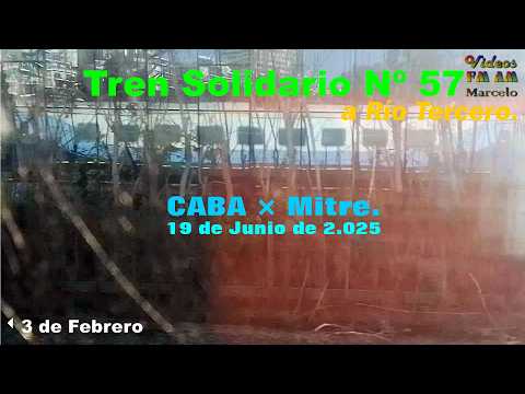 Tren Solidario Nº 57; Río Tercero: CABA × Mitre.