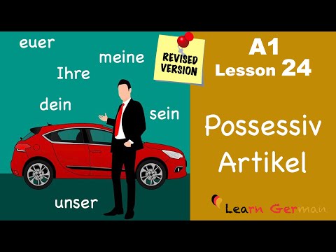 Revised - A1 - Lesson 24 | possessive articles in German | Possessivartikel | Learn German