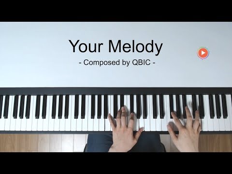 Your Melody - Composed by QBIC