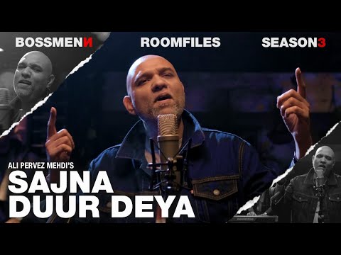 Bossmenn | Season 3 | Episode 3 | Room Files | Sajna Duur Deya | Ali Pervez Mehdi | 4k