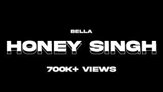 Bella Honey Singh song lyrics