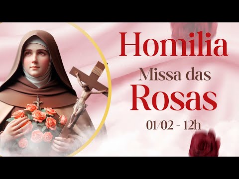 Homily for the Mass of the Roses, Saint Therese - 12 PM | Fr. Carlos Alexandre - 01/02/2026