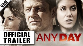 Any Day (2015) - Trailer | VMI Worldwide