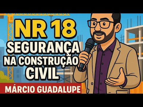 DDS - NR 18: Segurança no Trabalho na Construção Civil