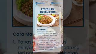 Resep Nasi Goreng Teri, Nikmat Cocok untuk Menu Sahur yang Simpel