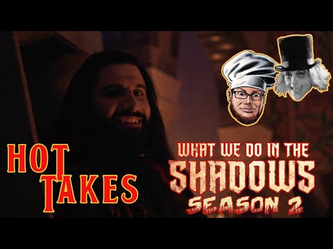 What We Do In The Shadows (Season 2) - HOT TAKES with @LegoPHATman