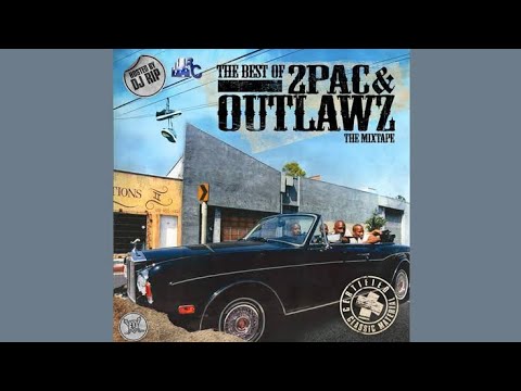 2Pac - The Best Of 2Pac & Outlawz (Full Album)