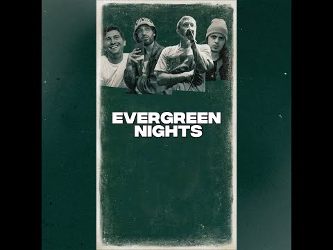 DYLAN OWEN, WATSKY, SOL & HARRISON SANDS - EVERGREEN NIGHTS (OFFICIAL AUDIO)