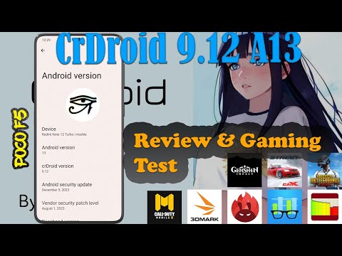CrDroid 9.12 A13 For Poco F5 / Redmi Note 12 Turbo | Review & Gaming Test