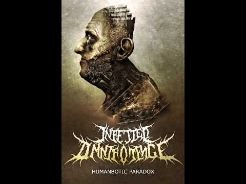 Infected Omnipotence - Humanbotic Paradox