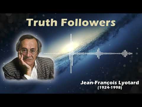 Jean François Lyotard - The Followers Of The Truth Collection