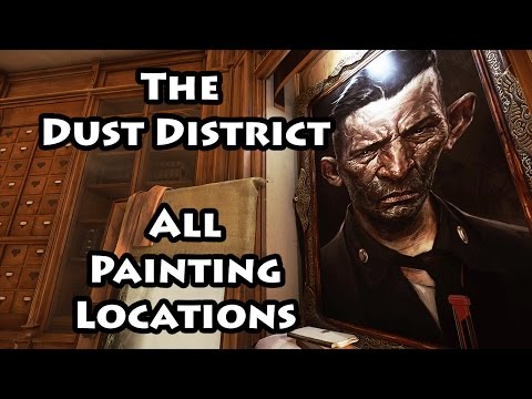 Dishonored 2 - The Dust District - Paintings