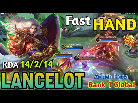 14 Kills LEGENDARY !!  LANCELOT FAST HAND ,  Top 1 Global Lancelot Gameplay 2022 - Mobile Legends