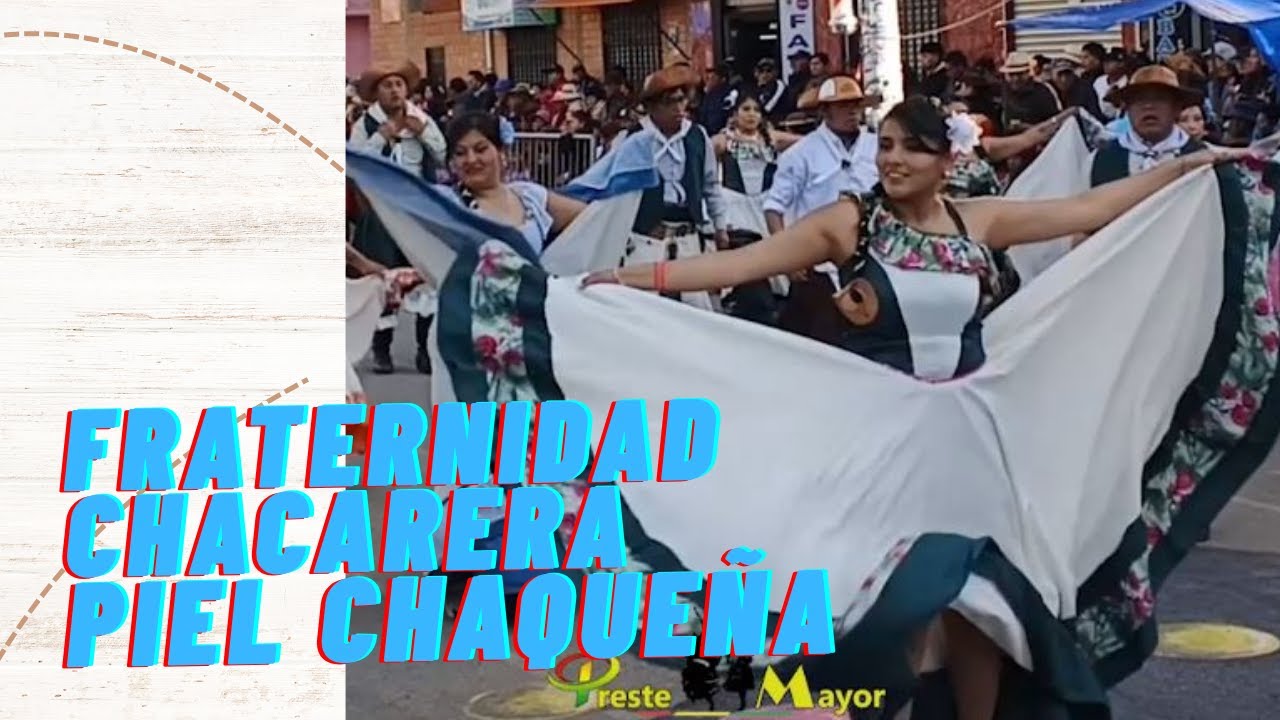 Fraternidad Piel Chaqueña - Villa Adela, El Alto