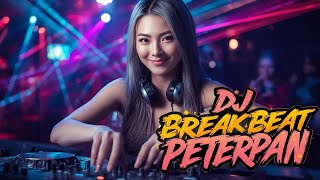 Download lagu DJ VIRAL 2025 🔥 PETERPAN FULL ALBUM – REMIX BREAKBEAT NONSTOP TERBARU mp3