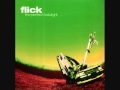 Flick " High On You" - The Perfect Kellulight 