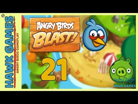Angry Birds Blast 💥 Level 21 - 3 Stars Walkthrough, No Boosters