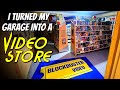 I Turned My Garage Into A Video Store