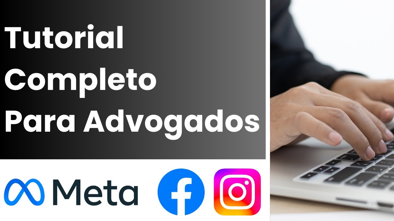 COMO CRIAR CAMPANHA META ADS PARA ADVOGADOS 2024 (Facebook e Instagram Ads)