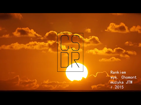 Chomont - Rankiem bit Odeoen