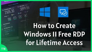 How to Create Windows 11 Free RDP for Lifetime Access