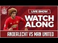 Anderlecht vs Manchester United with Mark Goldbridge Watchalong