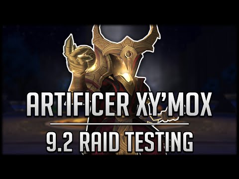 ARTIFICER XY'MOX - Sepulcher of the First Ones Raid Patch 9.2 PTR Testing