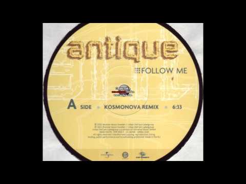 Antique - Follow Me (Kosmonova Remix)