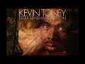 Kevin Toney - So Good