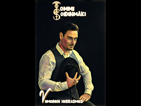 Tommi Soidinmäki - Viimeinen Herrasmies (Virallinen Musiikkivideo)