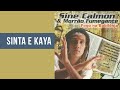 Sine Calmon & Morrão Fumegante - Sinta e Kaya