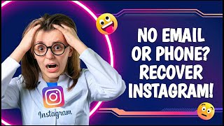 how to recover instagram account without email and phone number 2024 (Unlock Your IG Account in 24h)