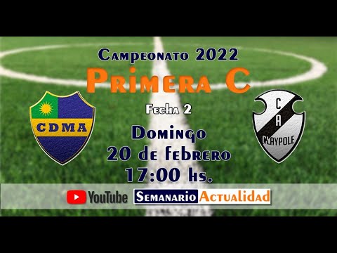 CAMPEONATO 2022 PRIMERA "C" FECHA 2 - ALEM Vs. CLAYPOLE -