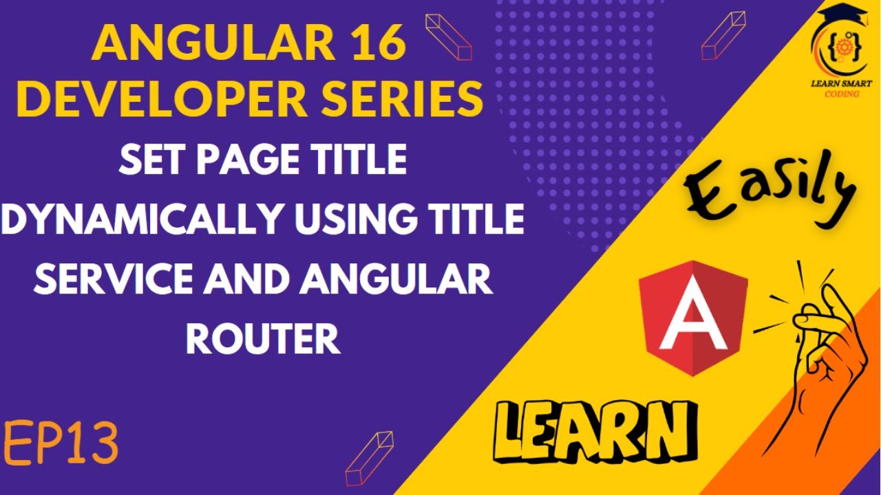 E-Commerce Angular Dev Series | Set Page Title dynamically using Title Service and Router | EP13