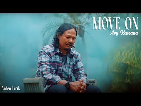 Kencana Pro : Move On - Ary Kencana (Video Lirik)