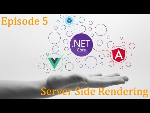 .Net Core x Vue x Angular - Blog Ep.5 - Server Side Rendering