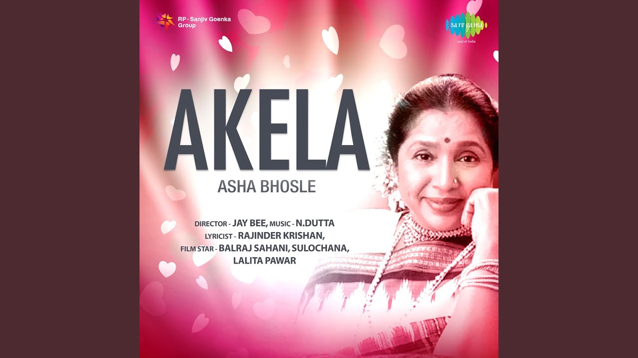 Ishq Me Kya Sochna Lyrics | Akela | Asha Bhosle | N Datta