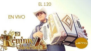 Remmy Valenzuela - El 120 (En Vivo)