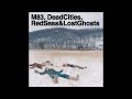 M83 - Gone (audio)