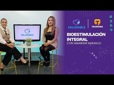 Saludable: Bioestimulación integral