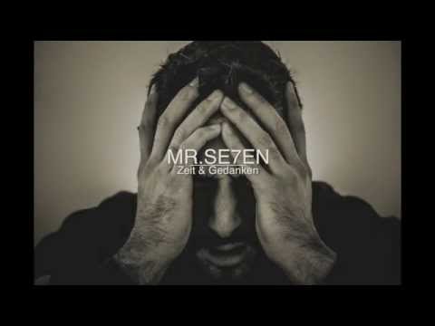 Mr. Se7en - Zeit & Gedanken (IAMNOBODI)