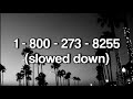 1 800 273 8255 Logic Slowed Down