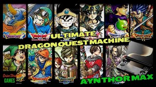Ayn Thor Max: Ultimate Dragon Quest Machine (Dragon Quest 1-11, Mods, Translations)