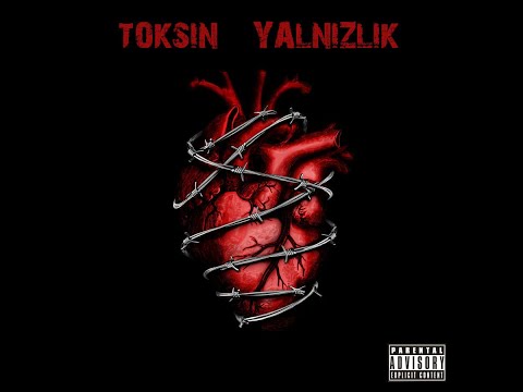 Toksin - Yalnızlık ( 2020 )