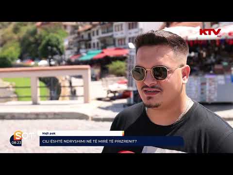 Hajt Pak/ Cili është ndryshimi në të mirë të Prizrenit? 19 08 2022