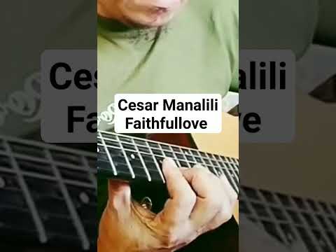 Faithfullove Cesar Manalili#guitar #instrumental